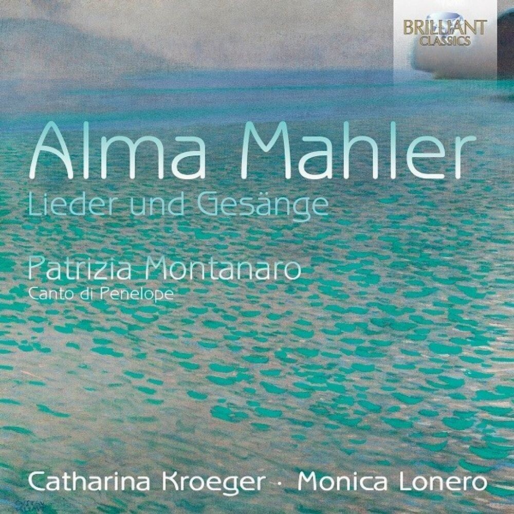 

Диск CD Alma Mahler: Lieder Und Gesänge - Alma Mahler