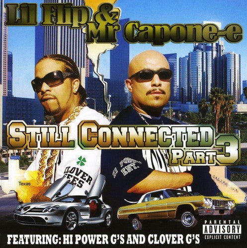 

CD диск Lil Flip: Still Connected [Pt. 3]