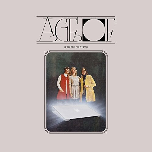 

Виниловая пластинка Oneohtrix Point Never: Age Of