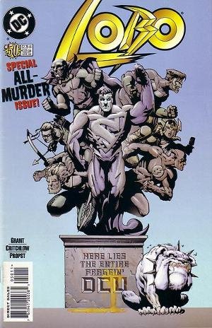

Lobo #50 "The Entire Fraggin Dc Goodgy-do-gooders" (DC COMICS)