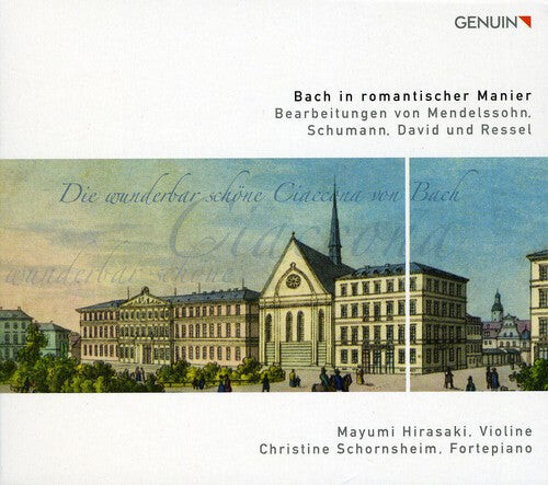 

CD диск Bach / Mendelssohn / Hirasaki / Schornsheim: Bach in Romantic Style