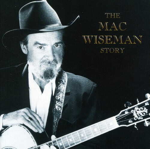 

CD диск Wiseman, Mac: Mac Wiseman Story