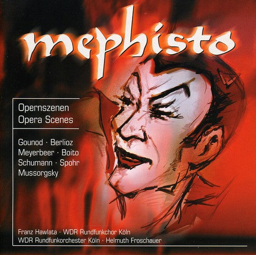 

CD диск Berlioz / Schumann / Spohr / Hawlata: Mephisto