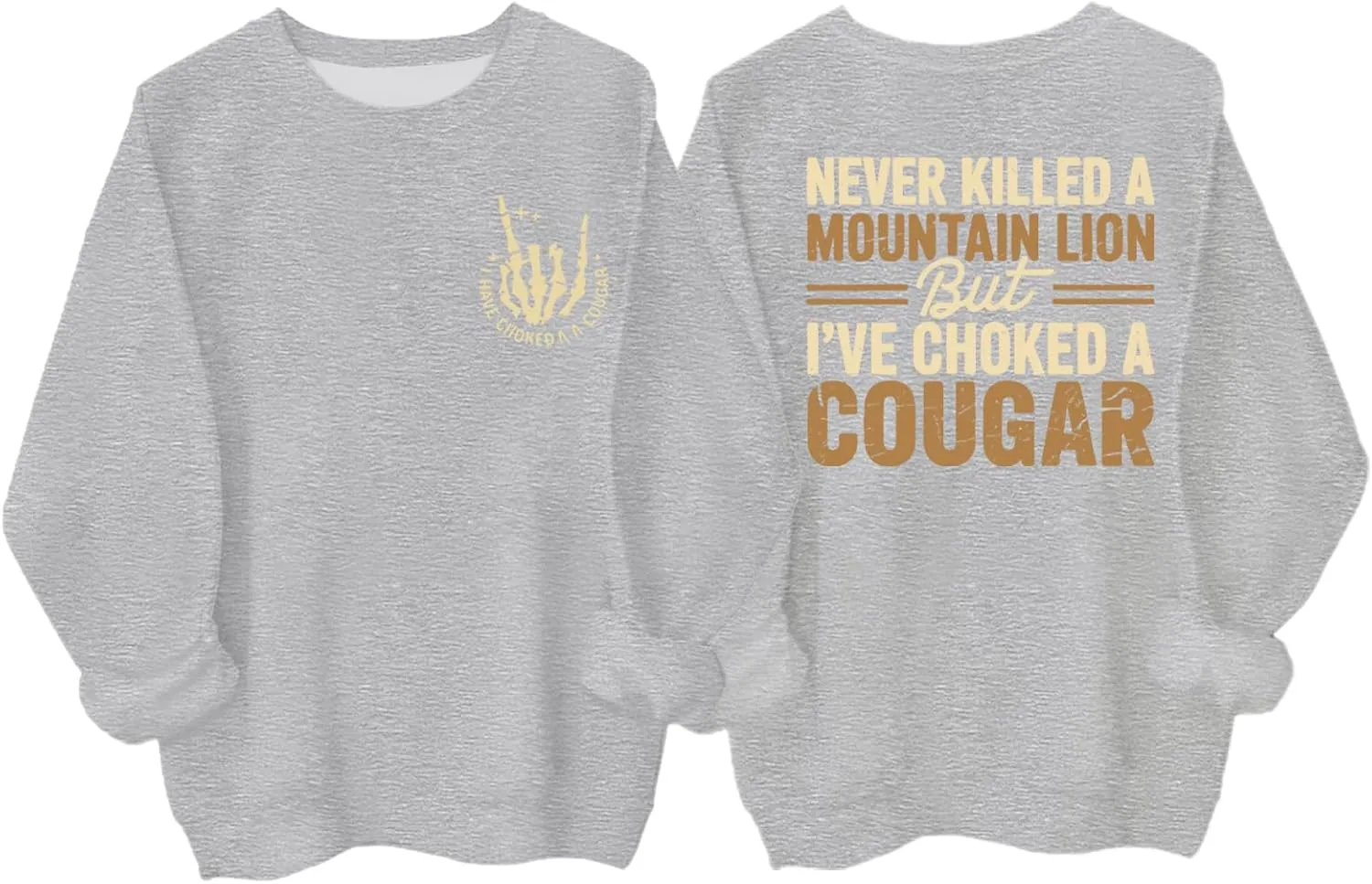 

Толстовка-худи Never Killed A Mountain Lion But I've Choked A Cougar TrueSHE