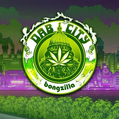 

Виниловая пластинка Bongzilla: Dab City