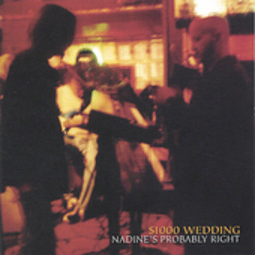 

CD диск 1000 Wedding: Nadines Probably Right