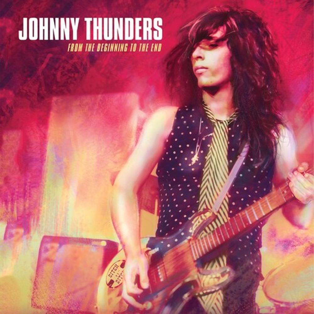 

Диск CD From The Beginning To The End - Johnny Thunders