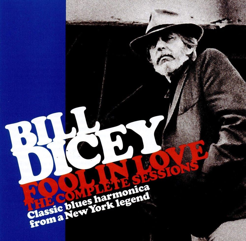 

Диск CD Fool In Love: The Complete Sessions - Bill Dicey