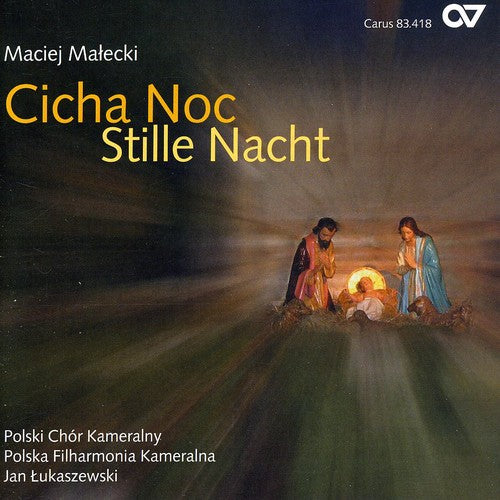 

CD диск Malecki / Weihnachtslieder-Zyklus Fur Gemischten: Cicha Noc: Stille Nacht