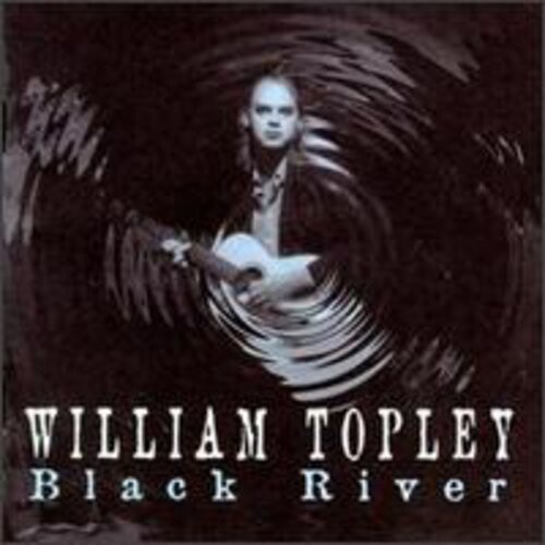 

CD диск Topley, William: Black River
