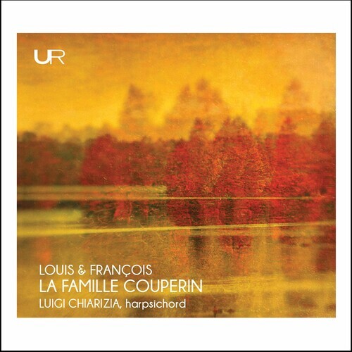 

CD диск Couperin / Chiarizia: La Famille Couperin