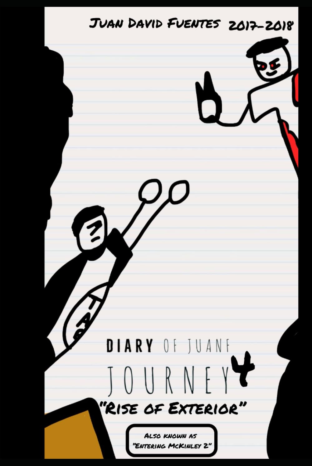 

Diary of JuanF Journey 4 "Rise of Exterior" (DOFJFJ Phase 1) (Independently published)