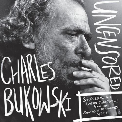 

Виниловая пластинка Bukowski, Charles - Charles Bukowski Uncensored Vinyl Edition