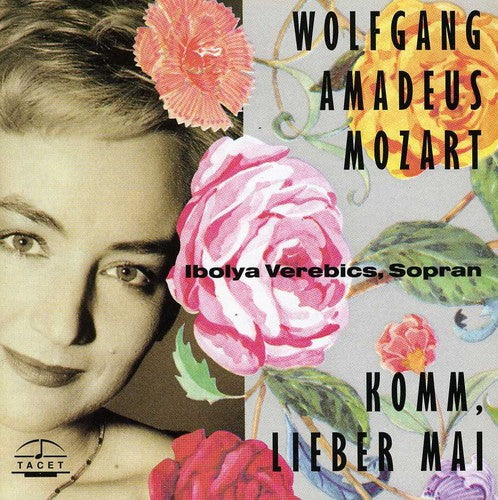 

CD диск Mozart / Verebics: Komm Lieber Mai: Mozart Lieder