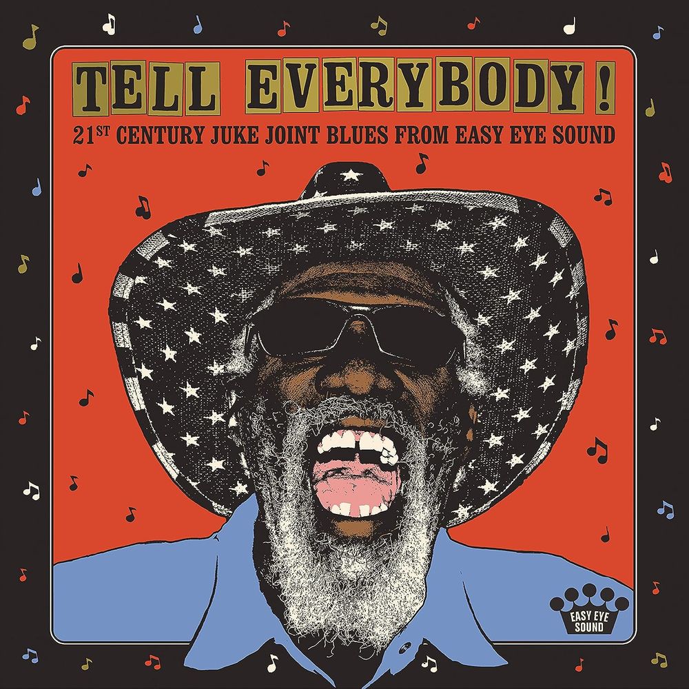 

Диск CD Tell Everybody! 21st Century Juke Joint Blues From Easy Eye Sound - Various Artists