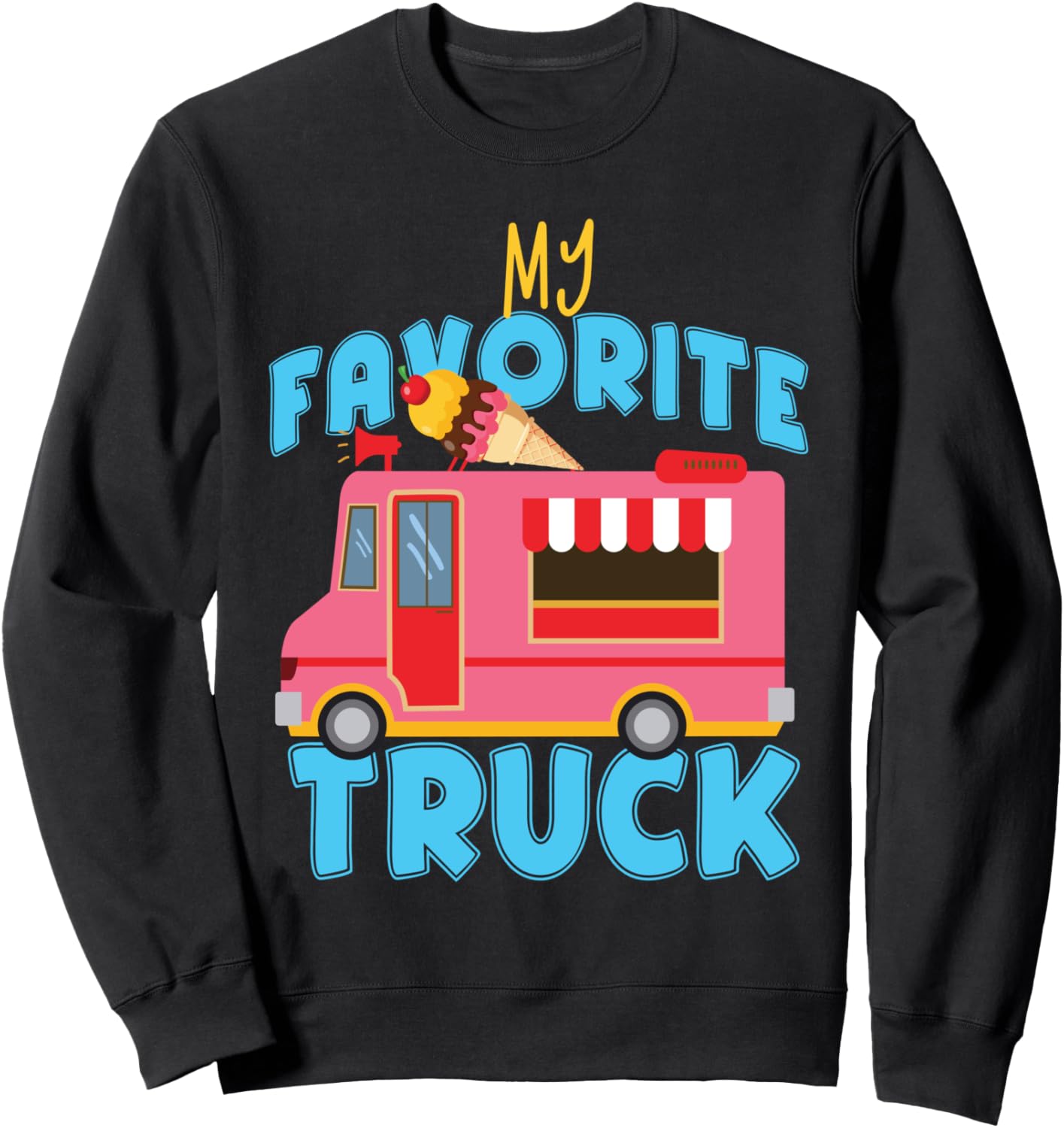 

Толстовка с изображением моего любимого грузовика и фургона с мороженым Ice Cream Truck Designs For Ice Cream Lovers, черный