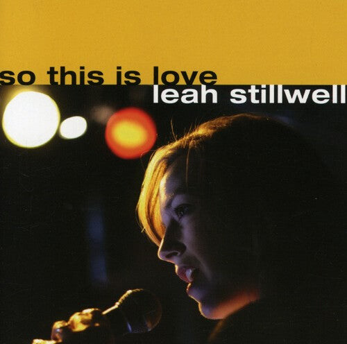 

CD диск Stillwell, Leah: So This Is Love