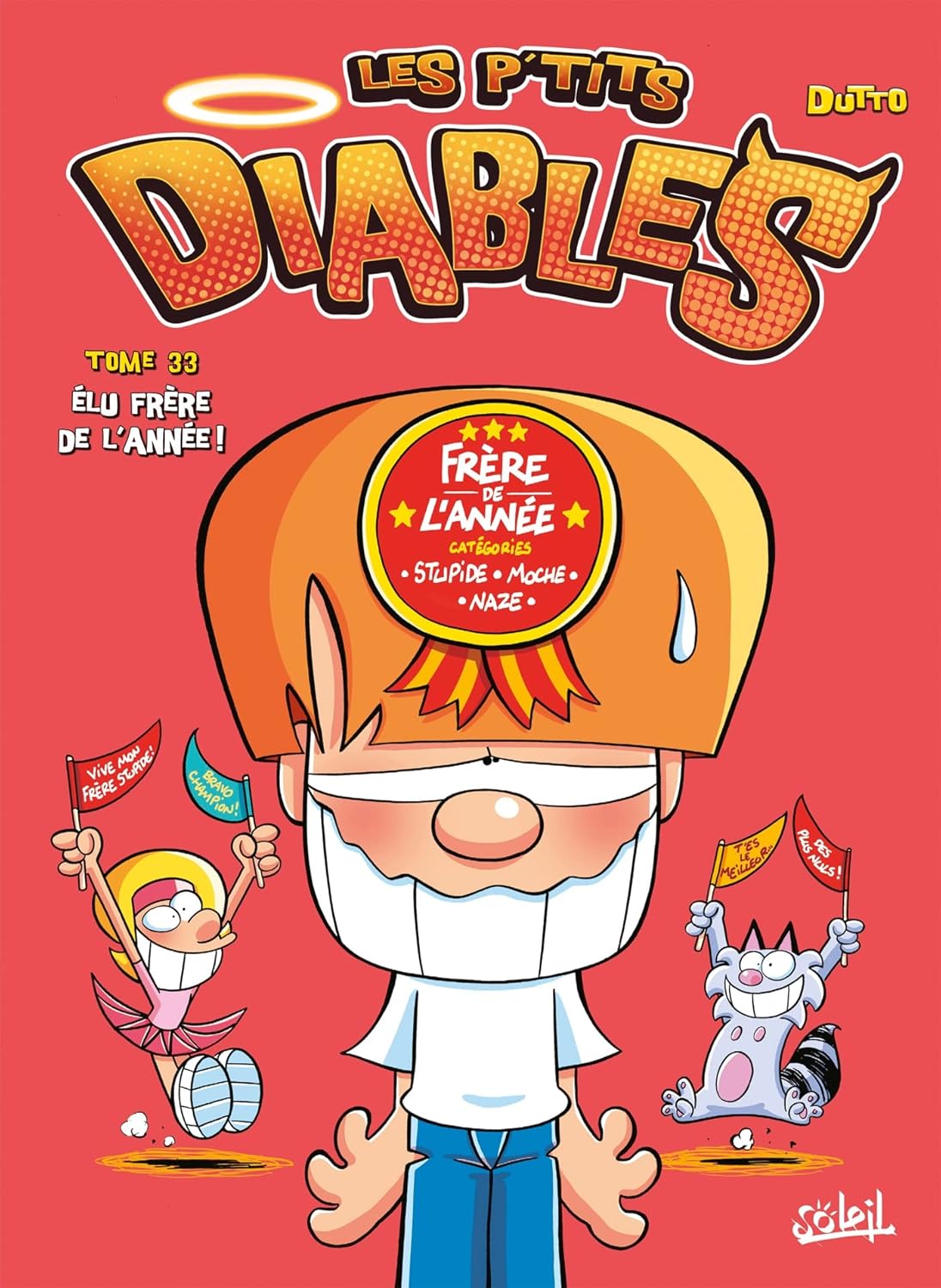 

Les p'tits diables N33 Élu frère de l'année !