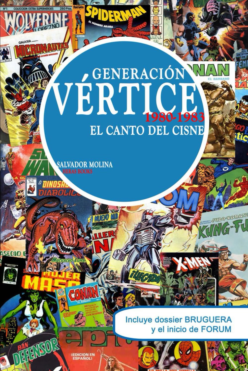 

Generación Vértice. 1980-1983: El canto del cisne (Spanish Edition) (Independently published)