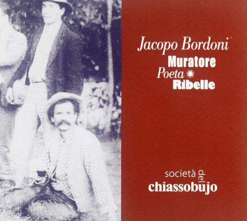 

CD диск Societa Del Chiassobujo: Jacopo Bordoni. Muratore Po