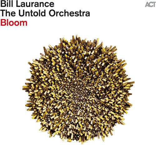 

CD диск Laurance, Bill & the Untold Orchestra: Bloom