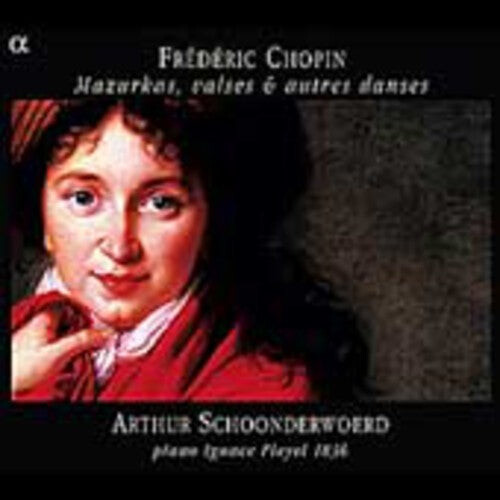 

CD диск Chopin / Schoonderwoerd: Mazurkas Waltzes & Other Dances