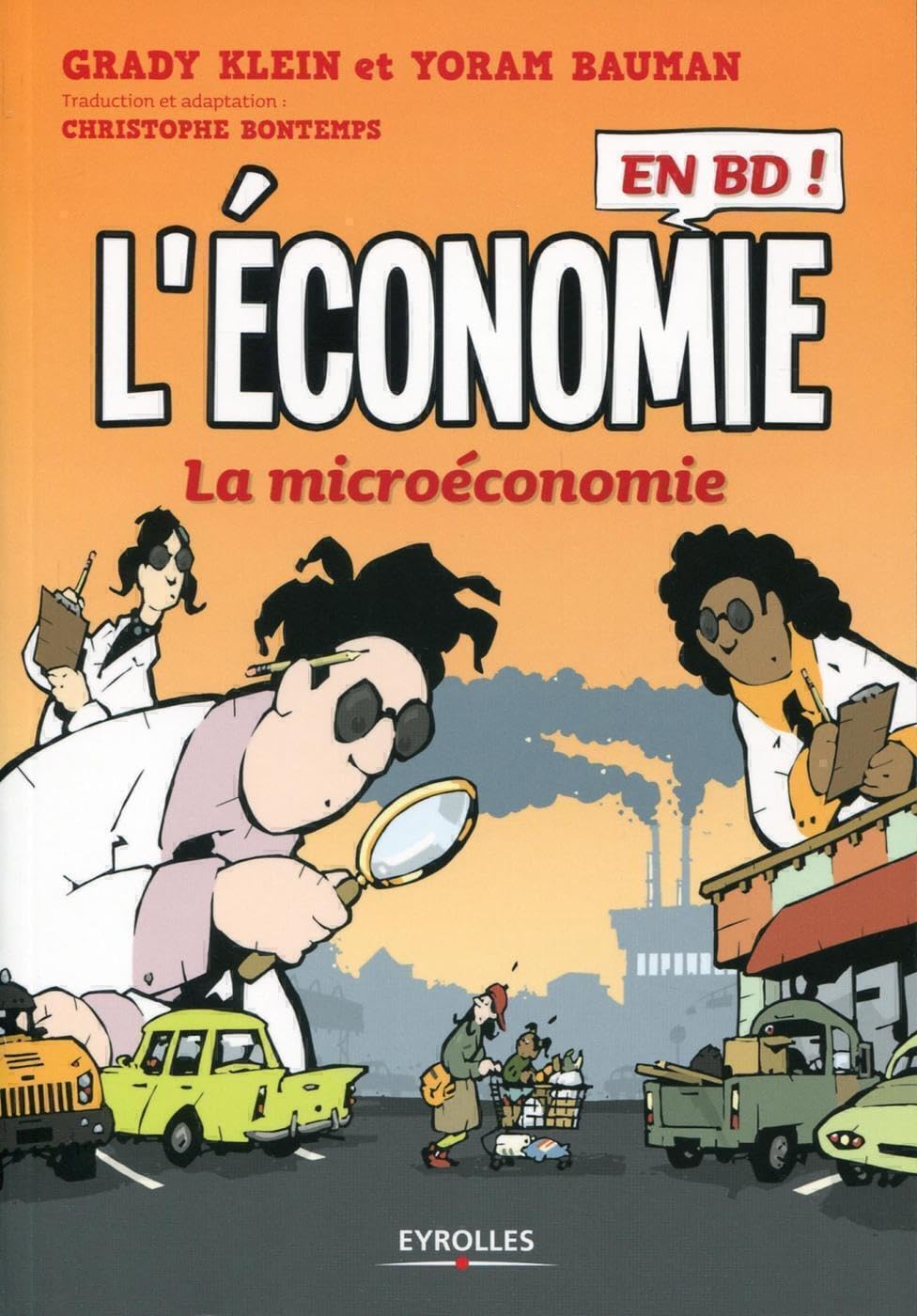 

L'économie en BD: La microéconomie (EYROLLES)
