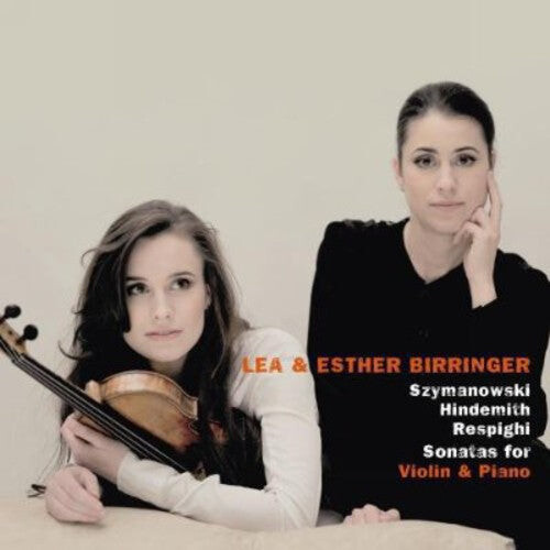 

CD диск Szymanowski / Birringer, L. / Birringer, E.: Sonatas for Violin & Piano