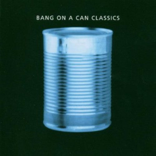 

CD диск Bang on a Can: Classics