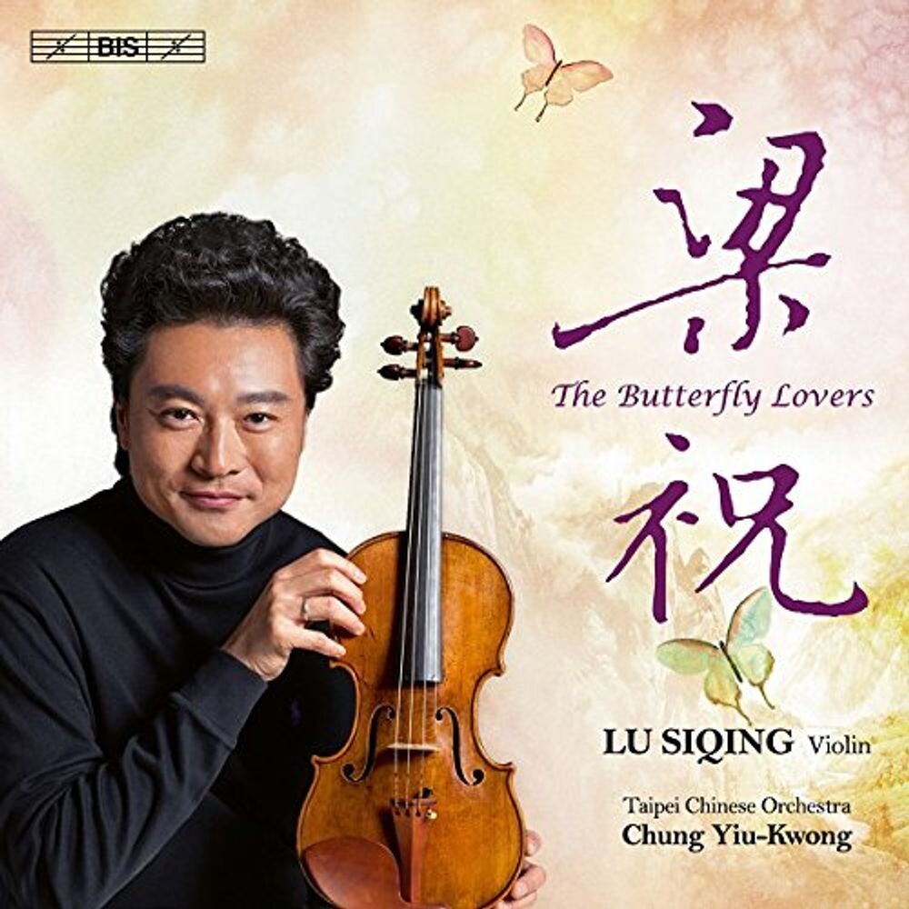 

Диск CD Lu Siqing - The Butterfly Lovers [Hybrid SACD] - Lu Siqing, Chung Yiu-Kwong, Taipei Chinese Orchestra