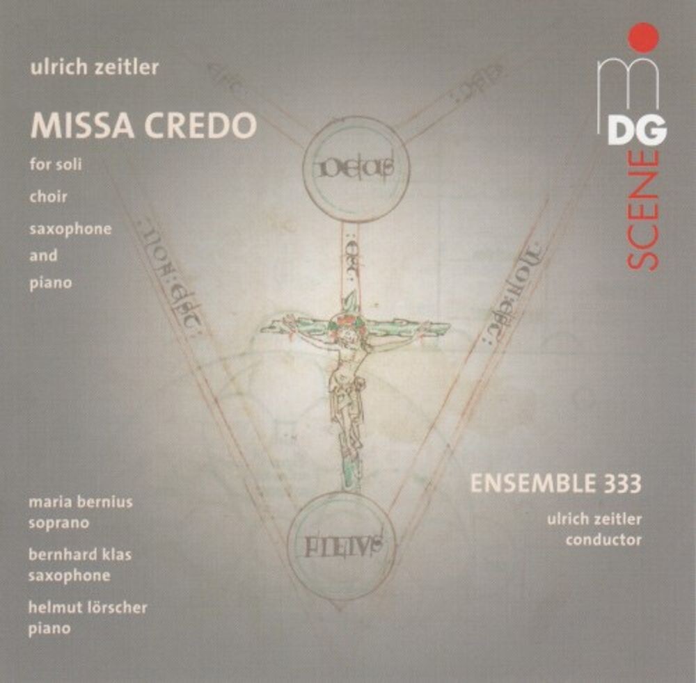 

Диск CD Zeitler: Missa Credo [Hybrid SACD] - Ulrich Zeitler, Ensemble 333
