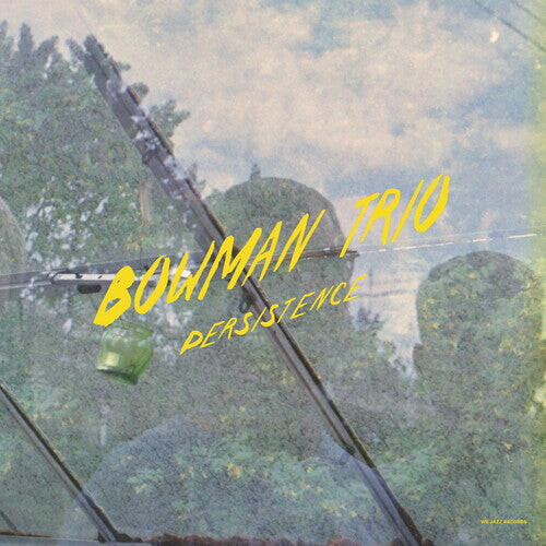 

Виниловая пластинка Bowman Trio: Persistence