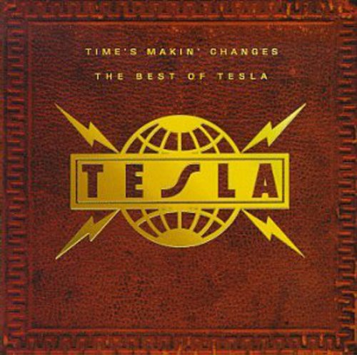 

CD диск Tesla: Time's Makin Changes: Best of