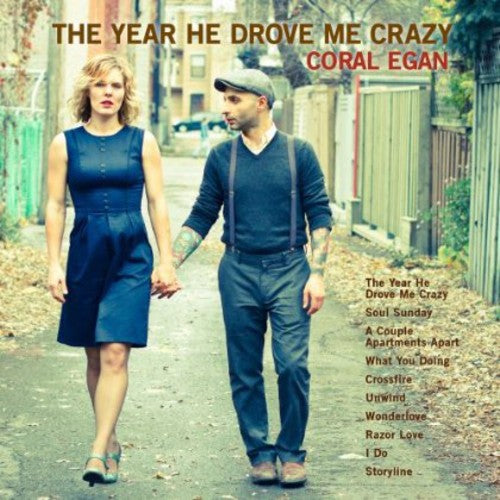 

CD диск Egan, Coral: The Year He Drove Me Crazy