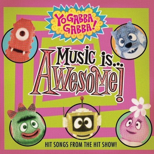 

CD диск Yo Gabba Gabba: Music Is Awesome 1