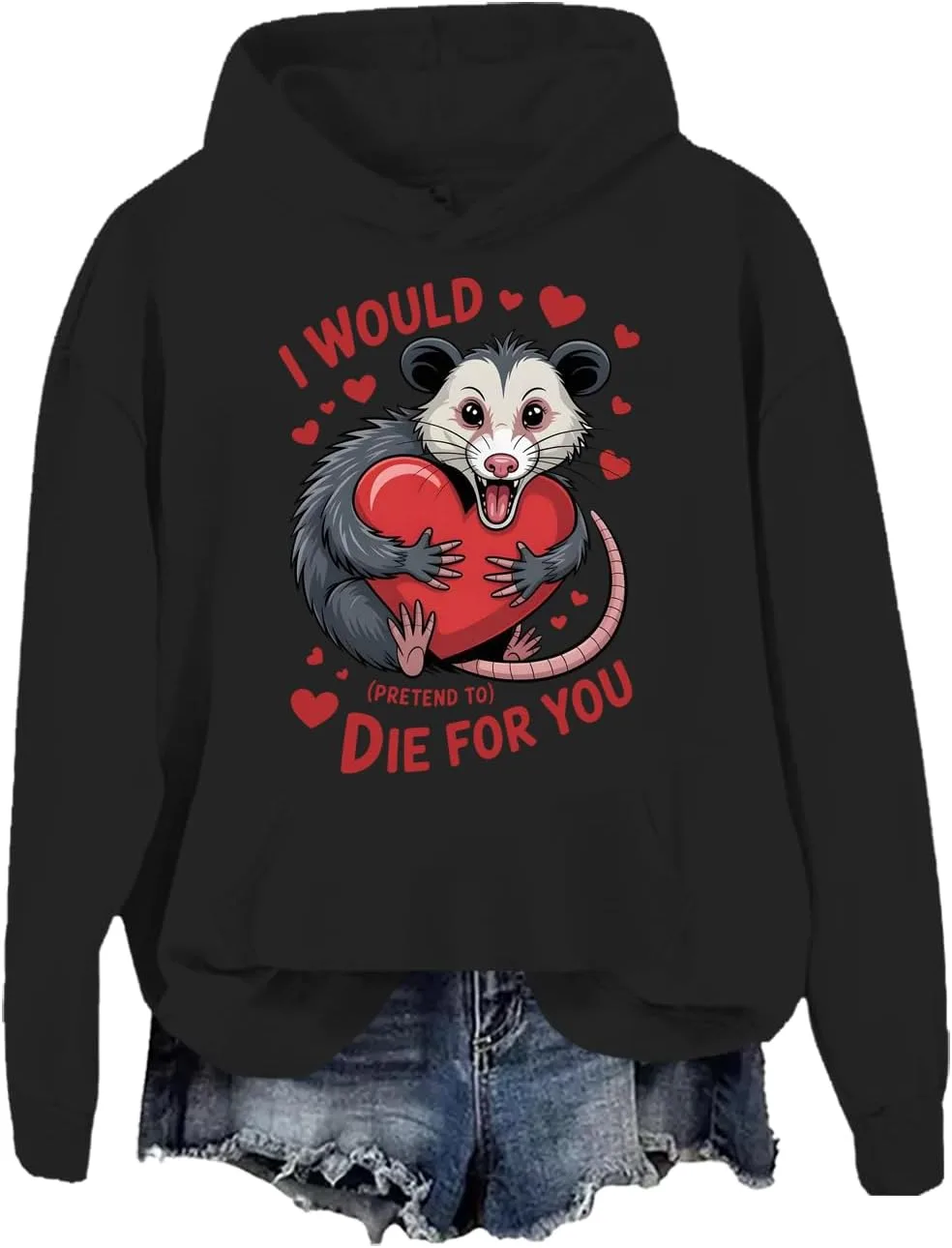 

Свитшот Valentine's Day Opossum I Would Pretend To Die For You JWVEL
