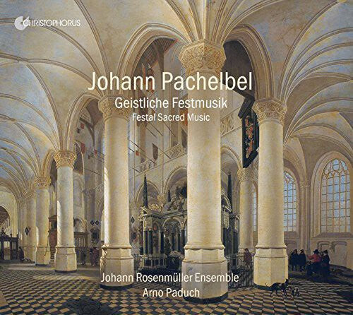 

CD диск Pachelbel / Rosenmueller, Johann / Paduch: Festal Sacred Music