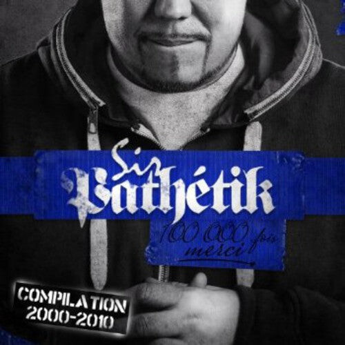 

CD диск Sir Pathetik: 100 000 Fois Merci