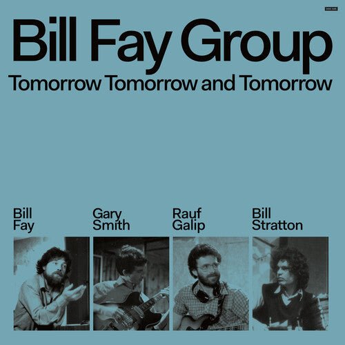 

Виниловая пластинка Fay, Bill Group - Tomorrow Tomorrow & Tomorrow