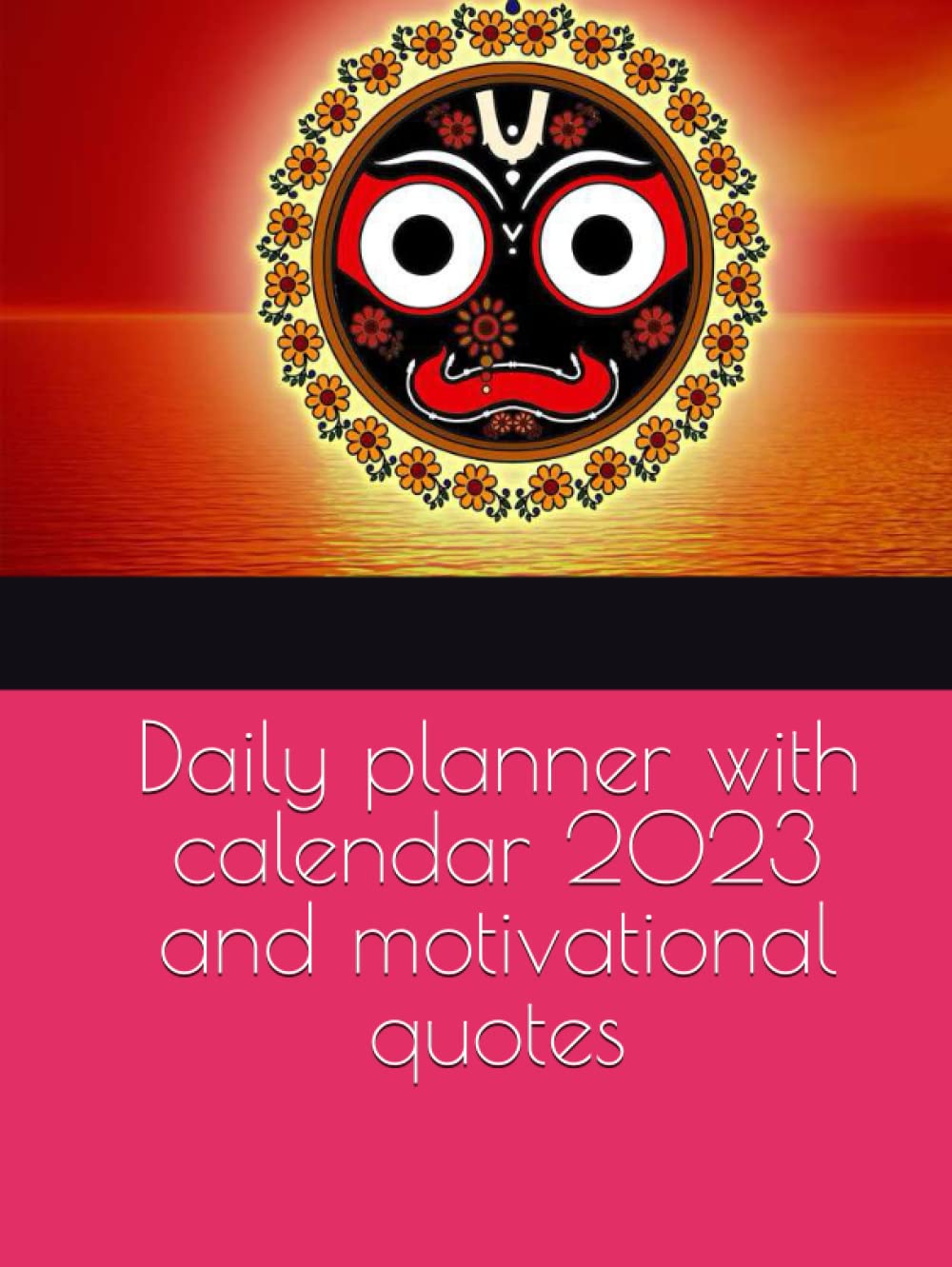 

Daily planner with calendar 2023 and motivational quotes (Independently published)