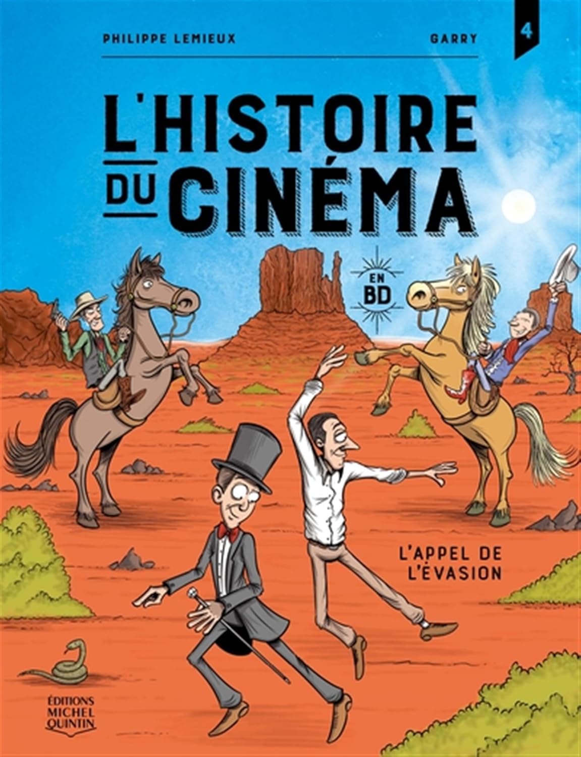 

L'HISTOIRE DU CINEMA EN BD V 04 L'APPEL DE L'EVASION (MICHEL QUINTIN)