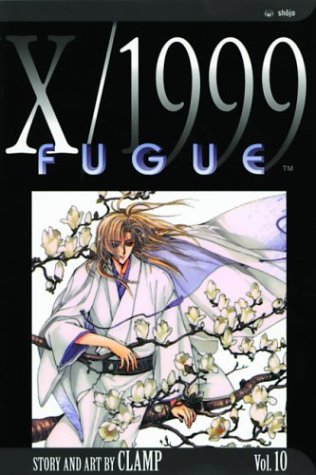 

X/1999, Vol. 10: Fugue (VIZ Media LLC)