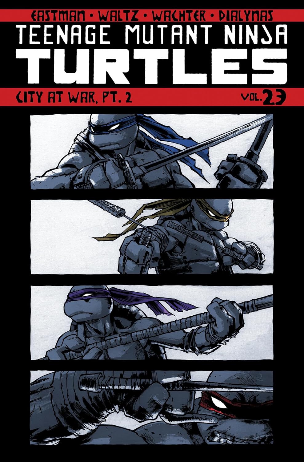 

Teenage Mutant Ninja Turtles Volume 23: City At War, Pt. 2 (IDW Publishing)