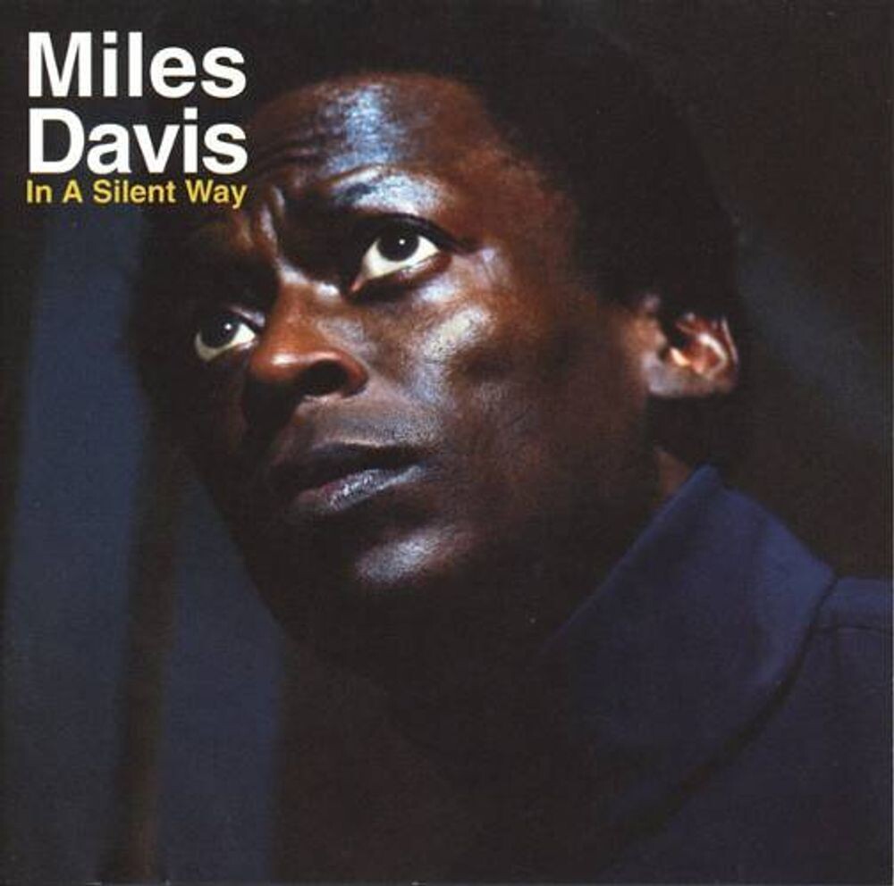 

Диск CD In A Silent Way - Miles Davis