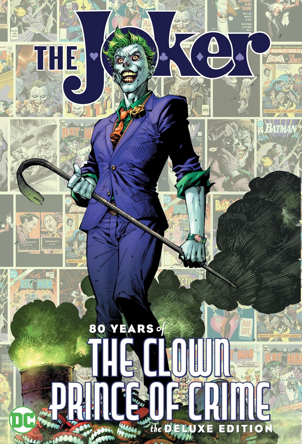

The Joker: 80 Years of the Clown Prince of Crime The Deluxe Edition (DC Comics)