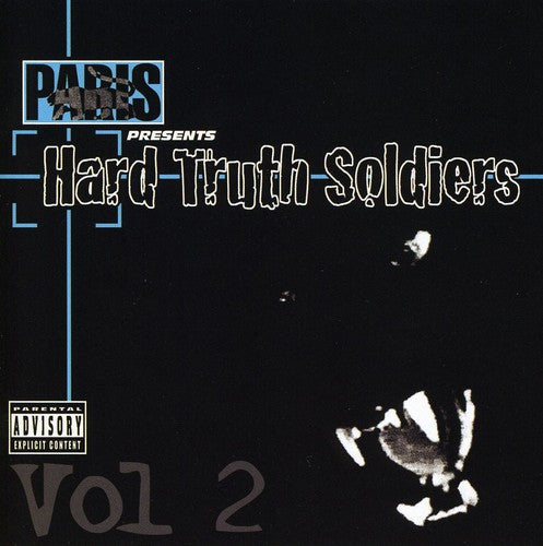 

CD диск Paris: Paris Presents: Hard Truth Soldiers, Vol. 2