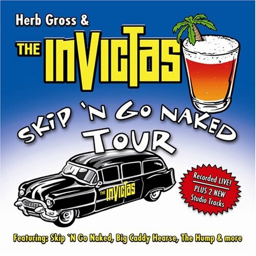 

CD диск Gross, Herb & Invictas: Skip 'N Go Naked Tour