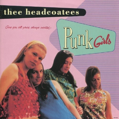 

Виниловая пластинка Thee Headcoatees: Punk Girls