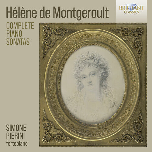 

CD диск Montgeroult / Pierini: Complete Piano Sonatas