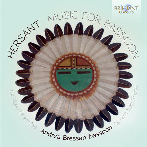 

CD диск Hersant / Bressan, Andrea / Ex Novo Ensemble: Hersant: Music for Bassoon